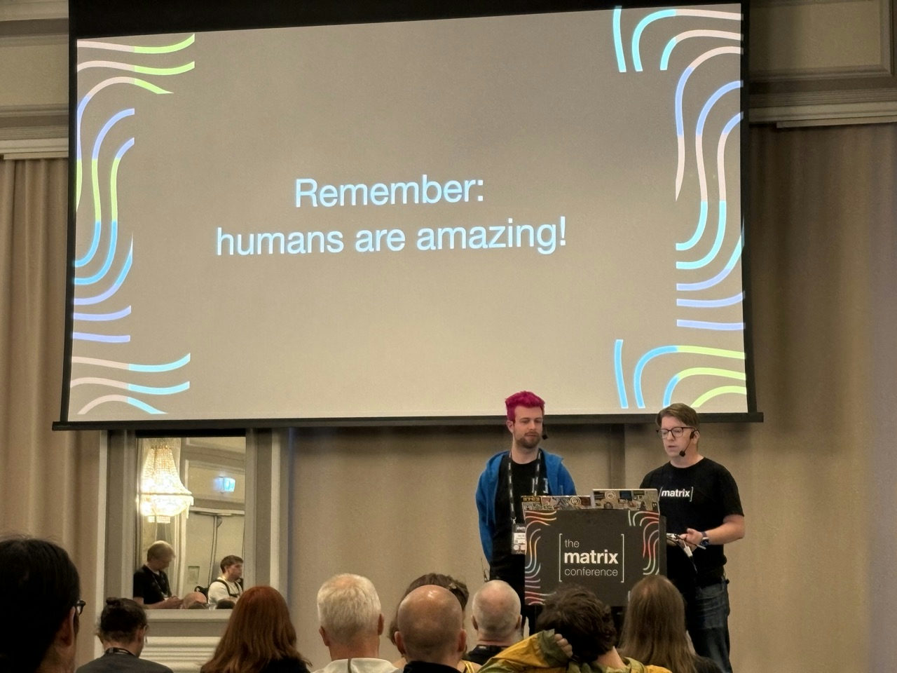 Remember: People are amazing!